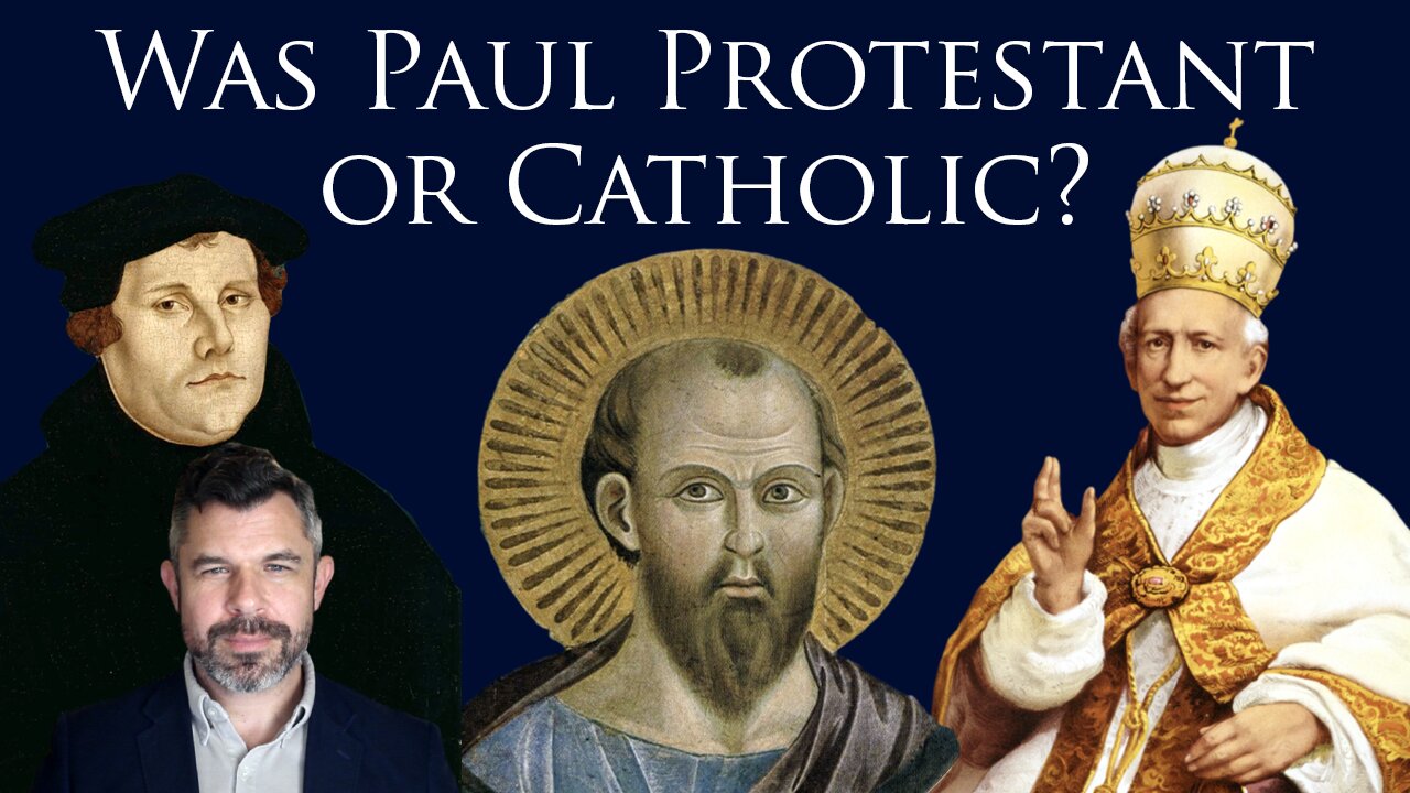 Was Paul Protestant or Catholic?