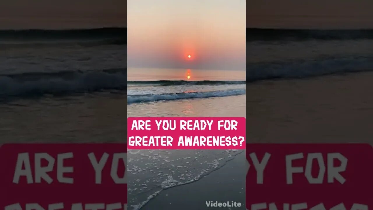 Morning Musings # 330 - Are You Ready For Greater Awareness?