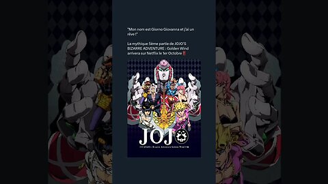 5ème partie de JOJO'S BIZARRE ADVENTURE : Golden Wind arrivera sur Netflix le 1er Octobre‼️