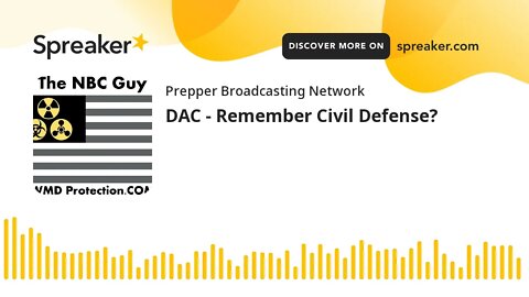 DAC - Remember Civil Defense?