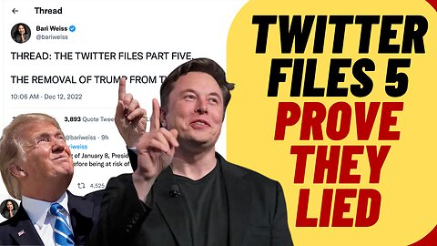 ELON'S TWITTER FILES Prove Twitter Lied About Trump Ban