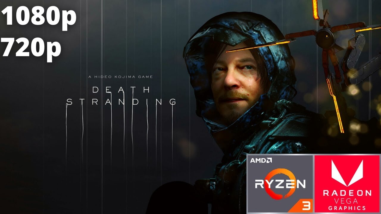 Death Stranding - Ryzen 3 3200G Vega 8 & 16 GB RAM/8 GB RAM/1X8 GB RAM