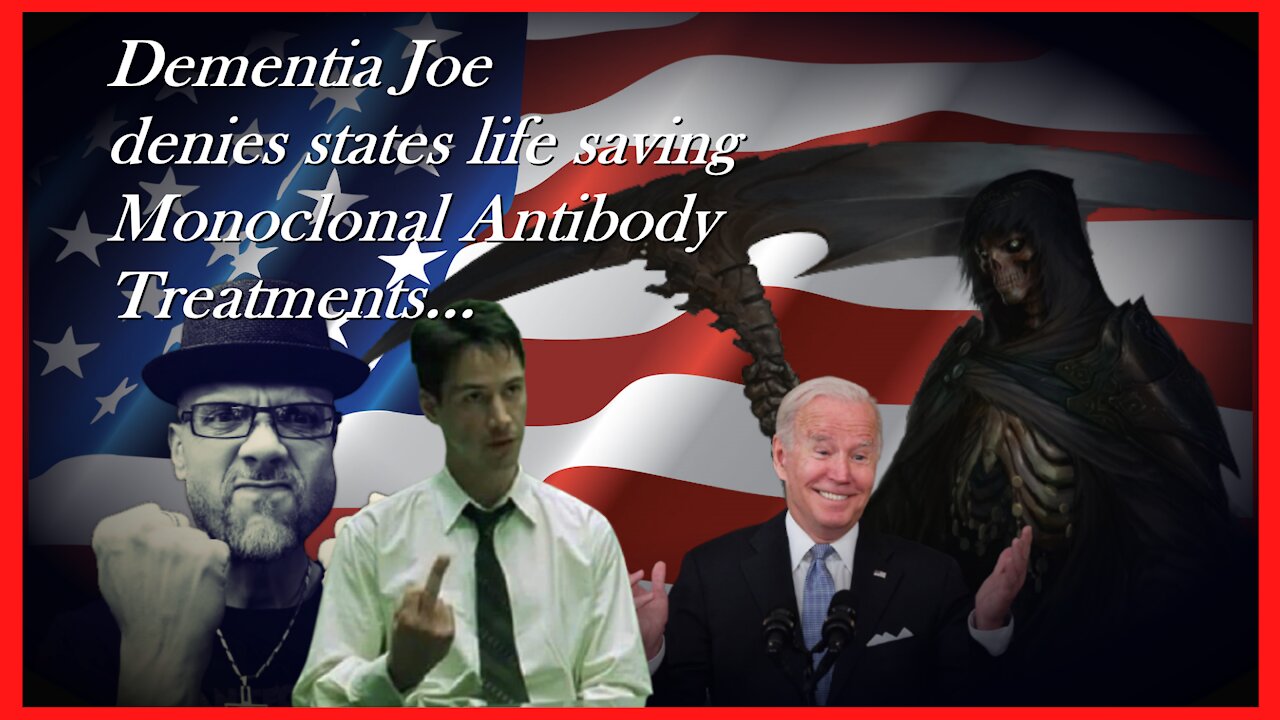 WN...BIDEN W/HOLDS ANTIBODY TREATMENTS TO STATES...#FJB