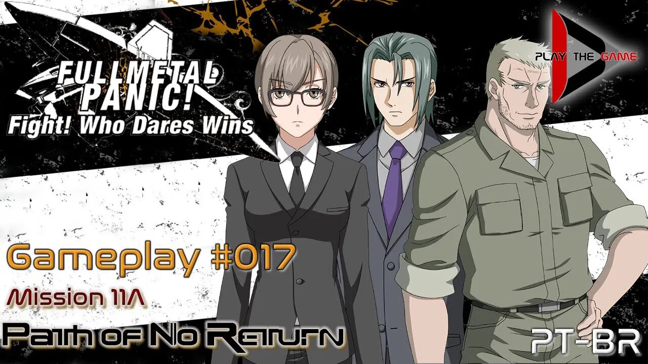 Full Metal Panic! Fight! Who Dare Wins! 017 - Mission 11A - Path of No Return [GAMEPLAY]