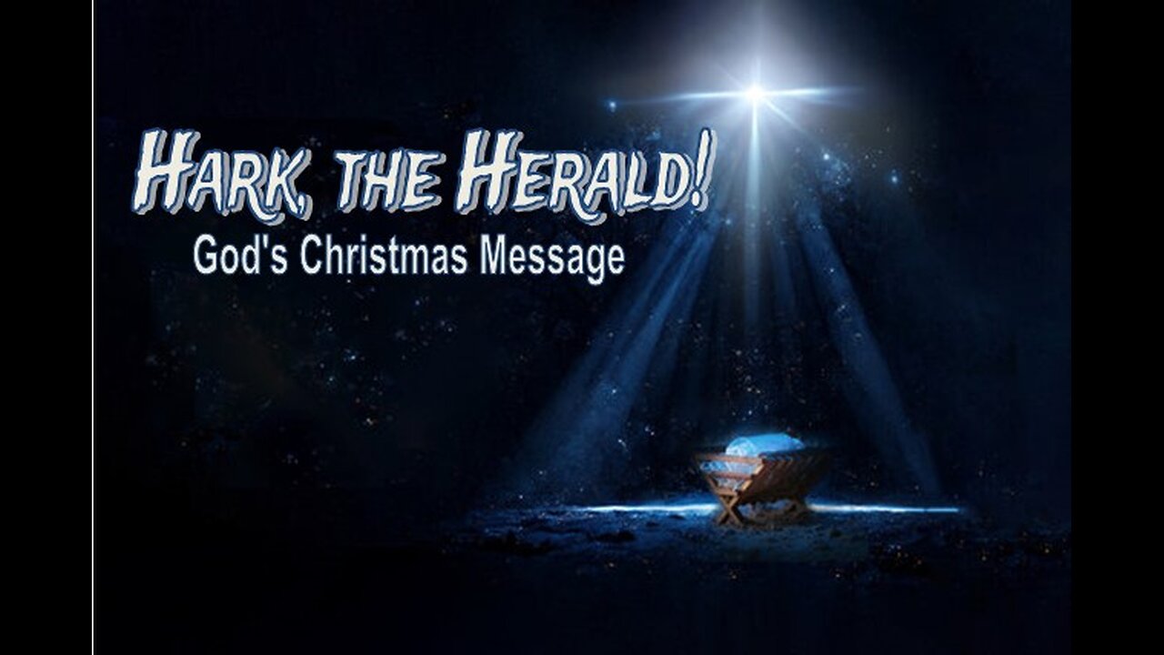 Hark the Herald: God's Christmas Message - Advent Week 1 - #jesus #motivation #biblestudy