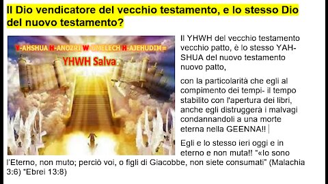 🔴 Il Dio Yahweh vendicatore del vecchio testamento, e lo stesso Dio del nuovo testamento?