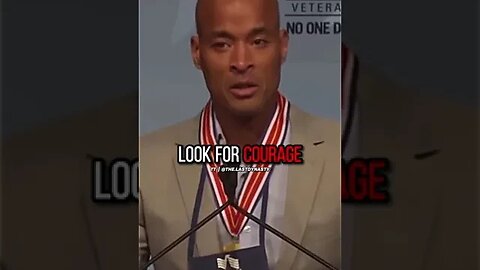 What makes a man courageous 💪 David goggins