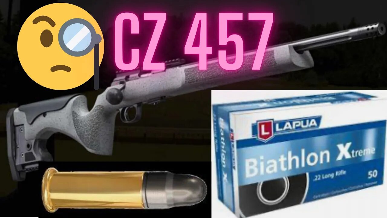 CZ 457 Lapua Biathlon Xtreme ammo testing