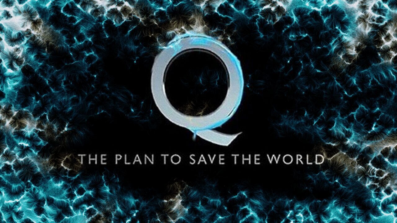 Q is Military Intel and The Plan to Save The World