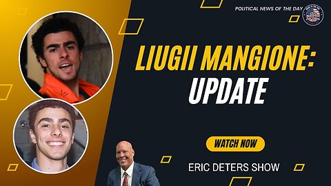 Luigi Mangione Update | Eric Deters Show