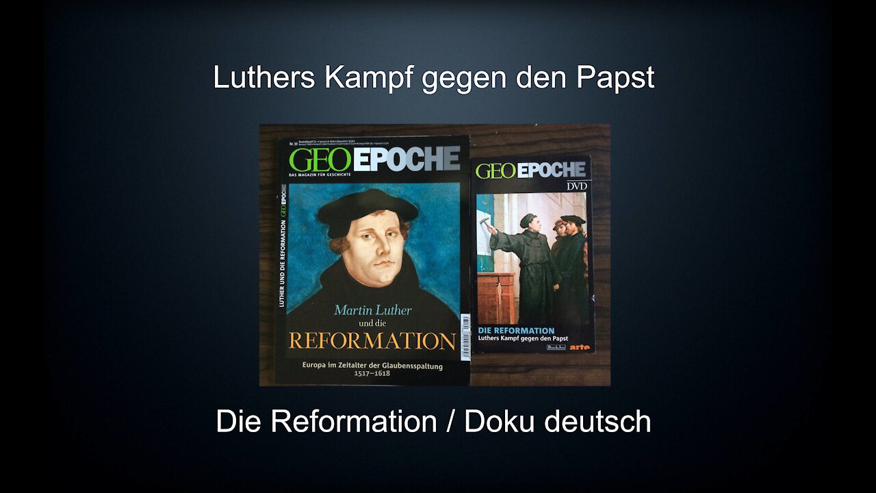 Christentum Luthers Kampf gegen den Papst Doku arte deutsch Reformation in Deutschland