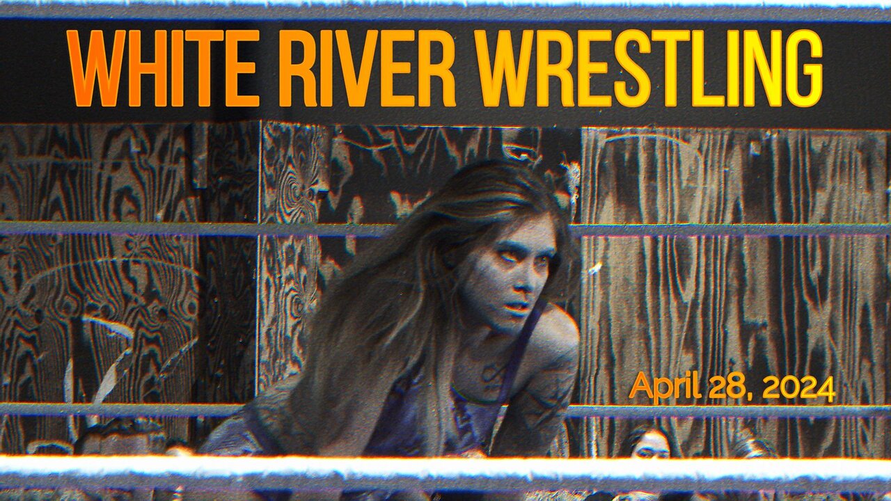 White River Wrestling - April 28th Supercut