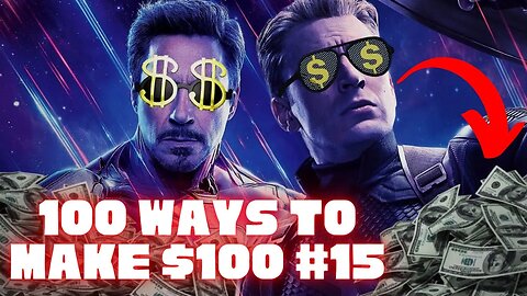 How To Make $100 As A Marvel Fan #15