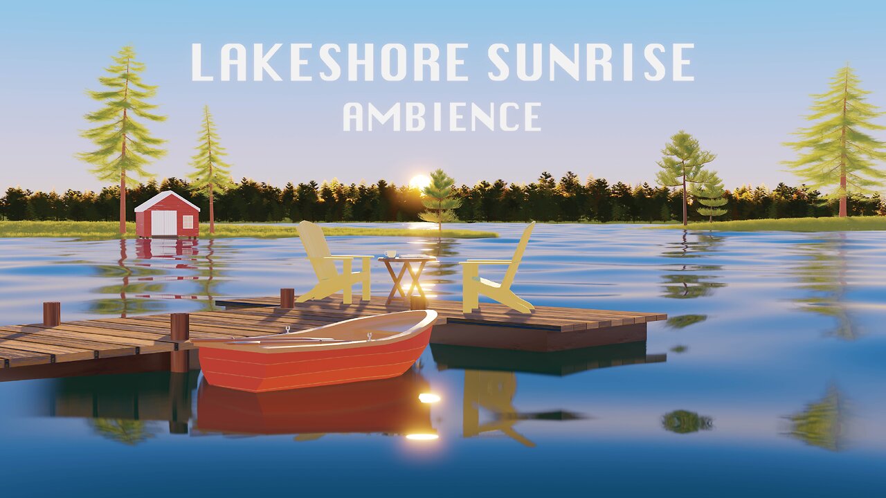 Lake Sunrise Ambience - Gentle Water Sounds, Chirping Birds