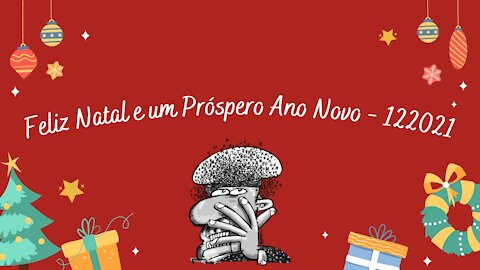 Feliz Natal e um Próspero Ano Novo - 122021