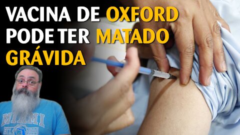 Anvisa suspende vacina AstraZeneca para grávidas