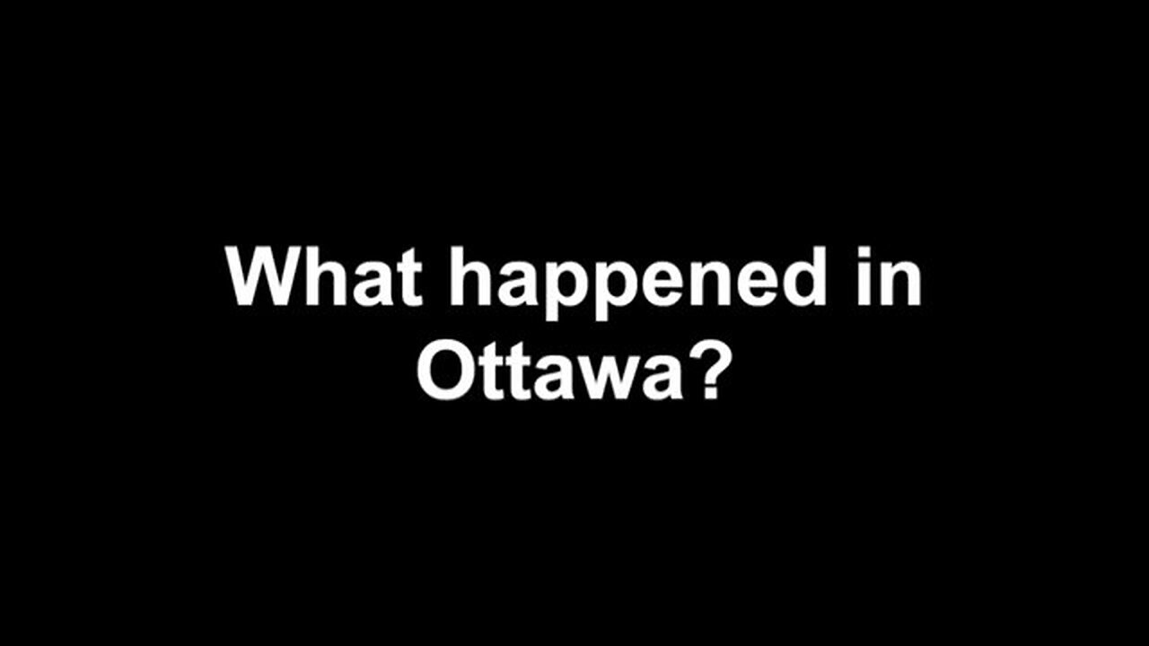 What Happened In Ottawa?