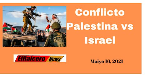 EL CONFLICTO ENTRE ISRAEL Y PALESTINA SE COMPLICA MAS