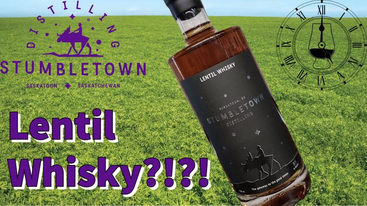 Whisky Heathens Drink Canada’s FIRST EVER LENTIL Whisky from Stumbletown Distilling in Saskatchewan