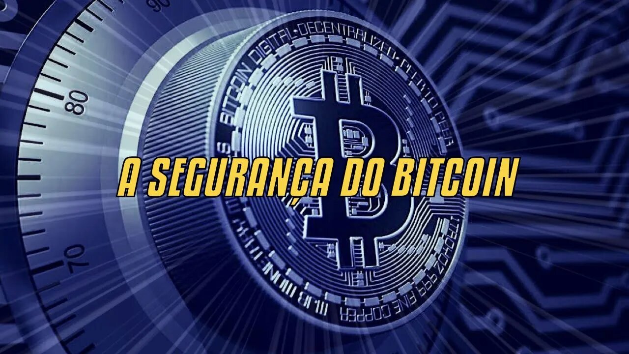 A Segurança Do Bitcoin