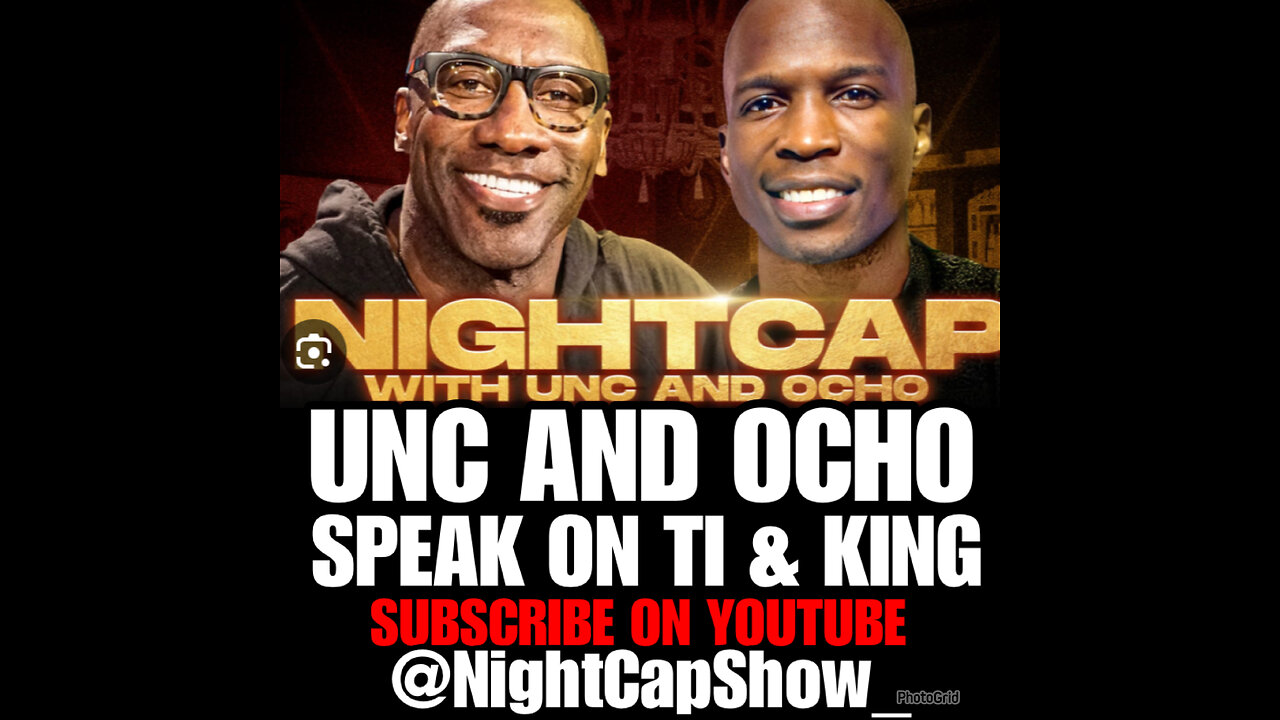 Shannon Sharpe & OCHO talk about TI & KING… FAMILY MATTERS