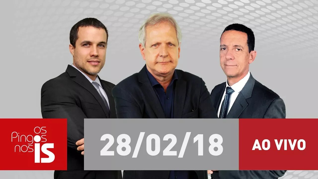 Os Pingos nos Is - 28/02/18