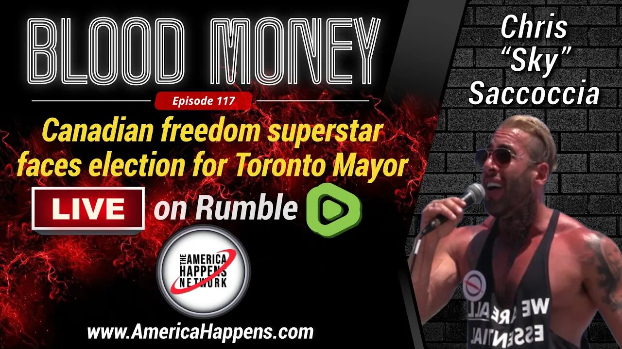 Chris "Sky" Saccoccia! LIVE on Blood Money Episode 117