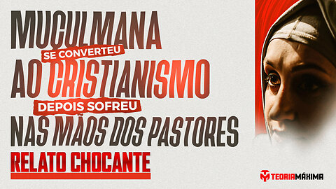 ⚠️ MUÇULMANA SE CONVERTEU AO CRISTIANISMO E DEPOIS SOFREU NAS MÃOS DOS PASTORES [HD]