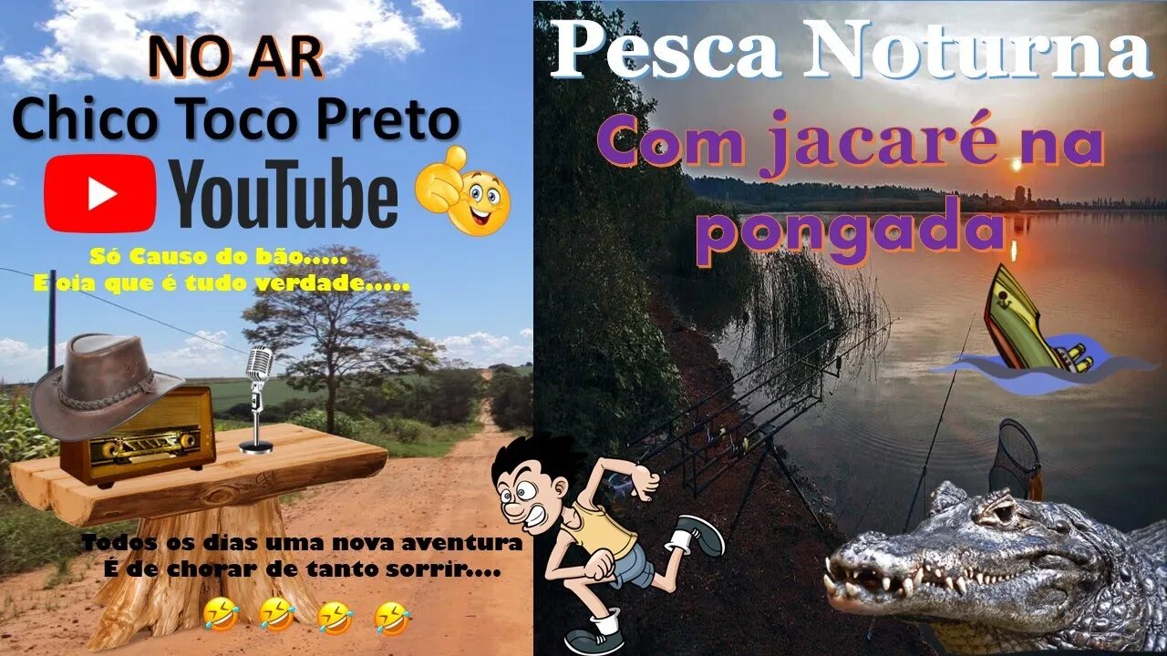 Casos Chico Toco Preto hoje em Pescaria Noturna com Jacaré na Pongada, tem Coragem de ir em uma ?