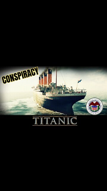 Titanic and the Federal Reserve Conspiracy