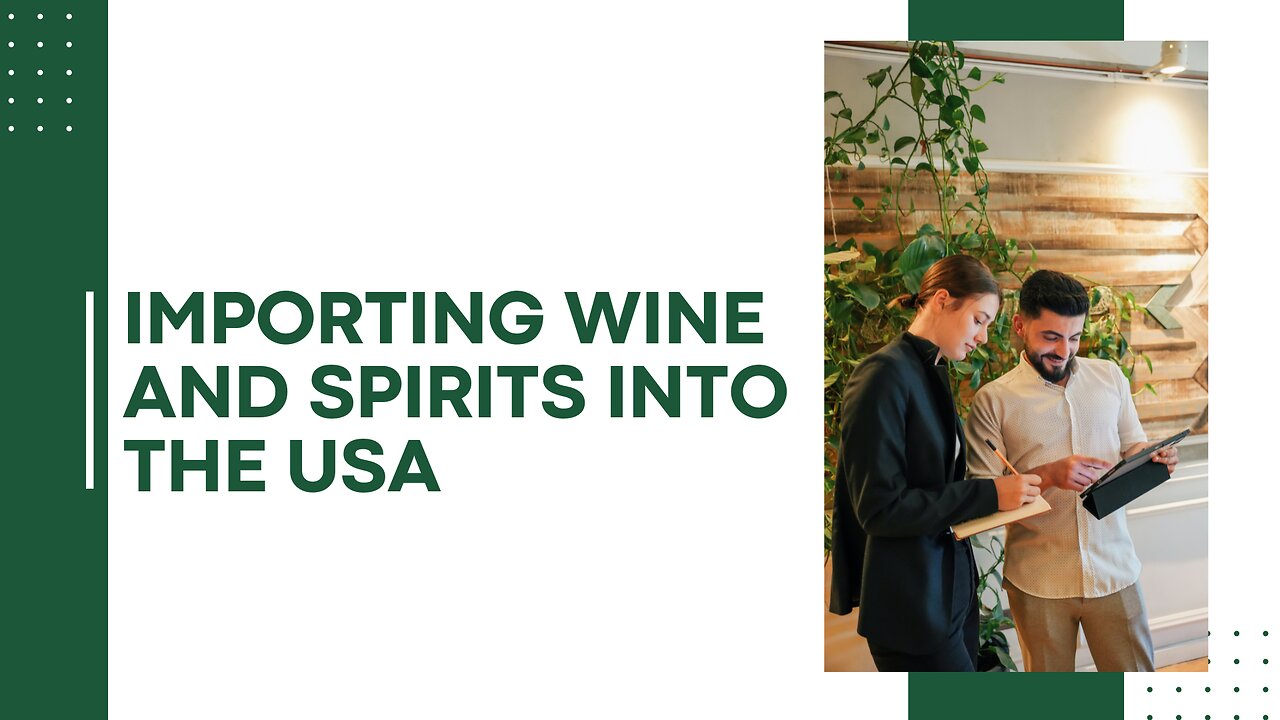 How to Import Wine and Spirits into the USA (for Profit!)