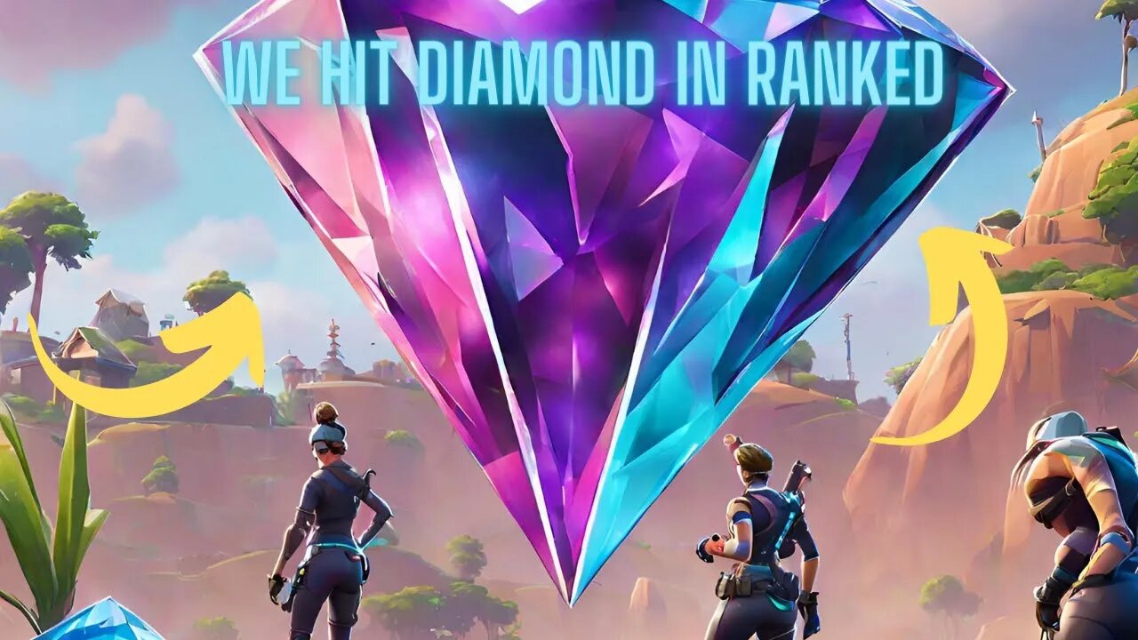 WE FINALLY HIT DIAMOND ON FORTNITE