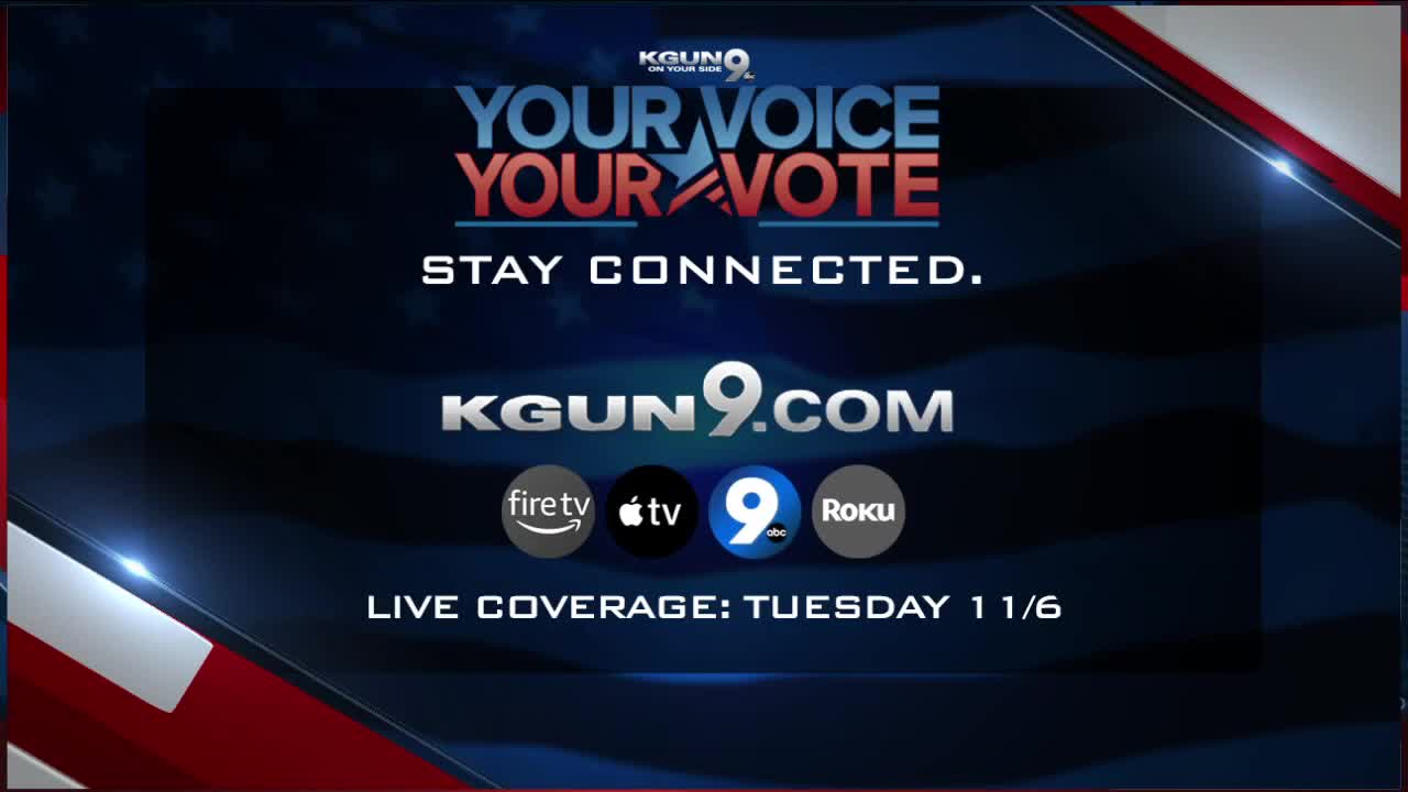 Don't miss KGUN's live election night coverage online