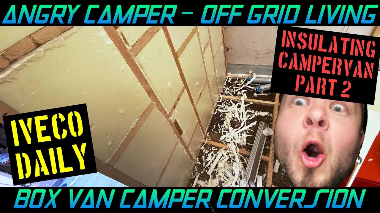 INSULATING A CAMPERVAN - Part 2 - WHAT A MESS!!!