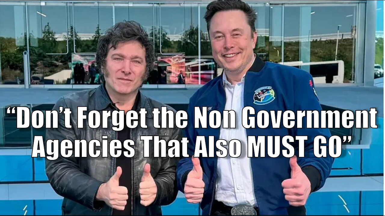 “Don’t Forget the Non Government Agencies That Also, MUST GO!”