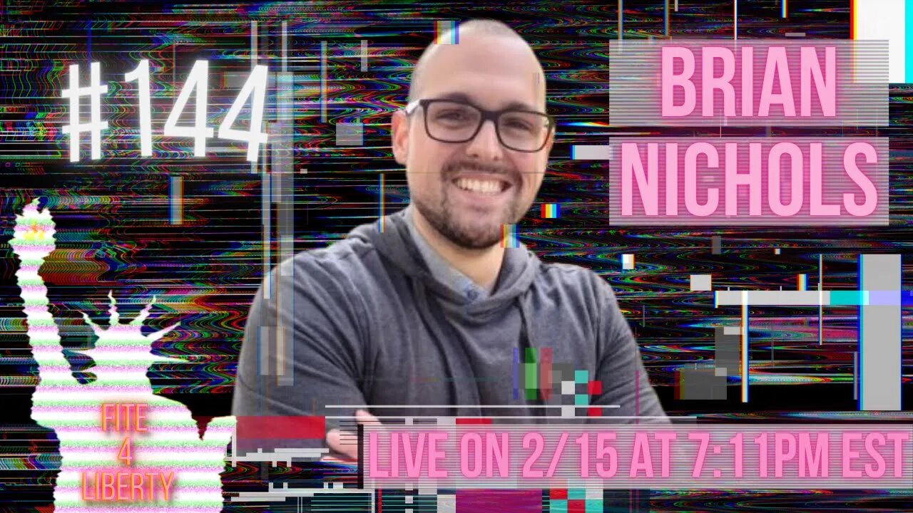 #144 Fite 4 Liberty with Brian Nichols
