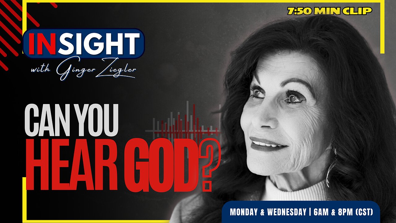 InSight with GINGER ZIEGLER | Can you Hear the Voice of God? CLIP