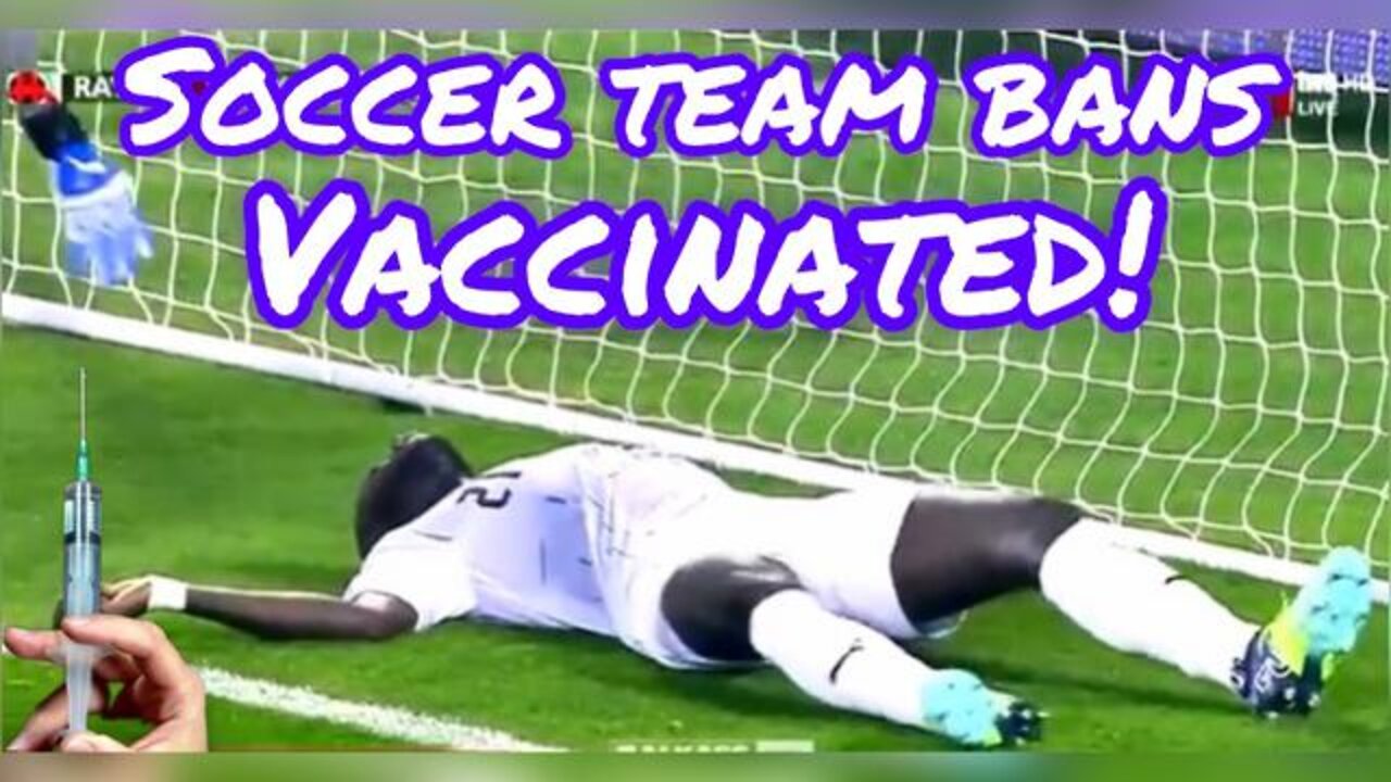Romania | Soccer Team Bans Vaccinated!