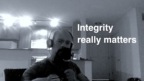 Episode #126 Integrity really matters