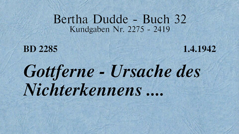 BD 2285 - GOTTFERNE - URSACHE DES NICHTERKENNENS ....