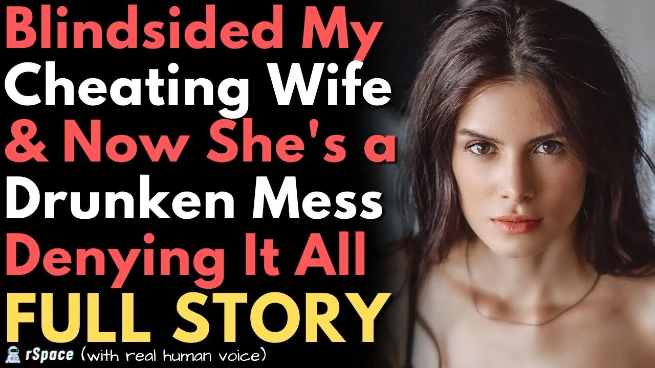 Blindsided My Cheating Wife & Now She's a Drunken Mess Denying Everything (FULL STORY)