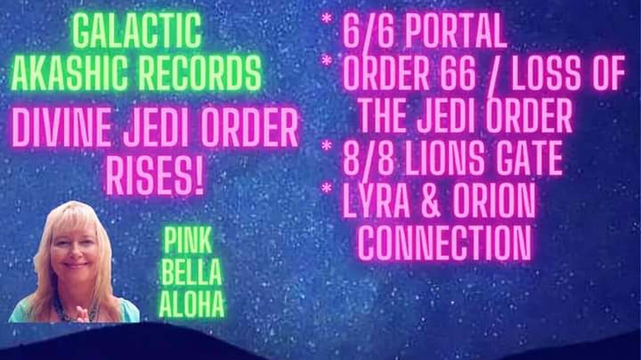 JEDI Divine ORDER Rises! * 6/6 Portal * ORDER 66 & the JEDI Fall * LYRA & ORION Connection