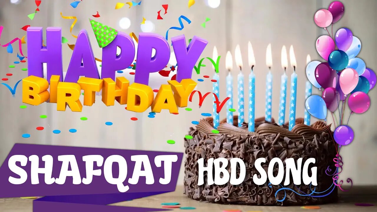 SHAFQAT Happy Birthday Song – Happy Birthday SHAFQAT - Happy Birthday Song - SHAFQAT birthday song