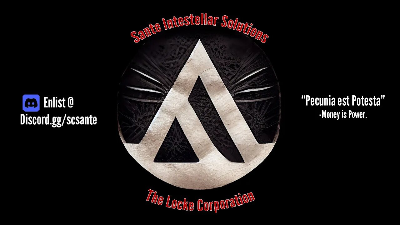 The Locke Corp. Economic Power House of Sante Interstellar Solutions #starcitizen