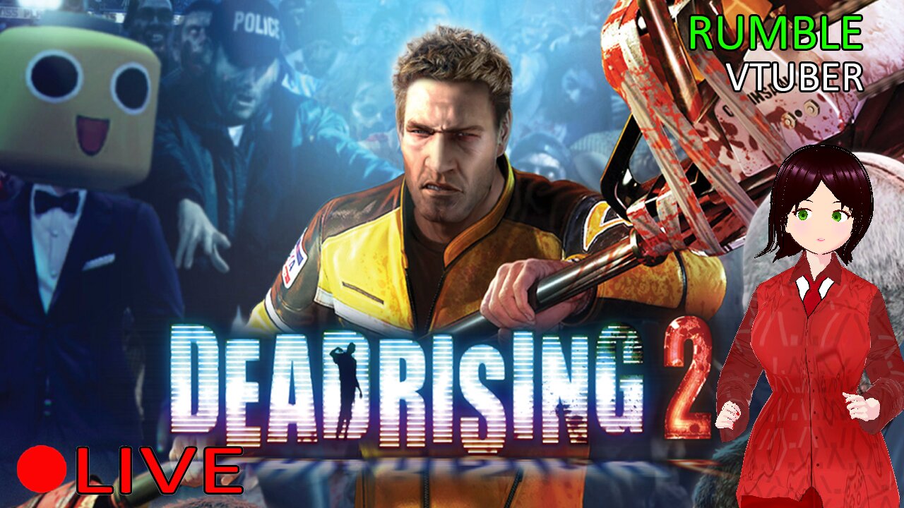 (VTUBER) - DR2 Main Game Today, Lets kill some Zombies - Dead Rising 2 #1 - RUMBLE