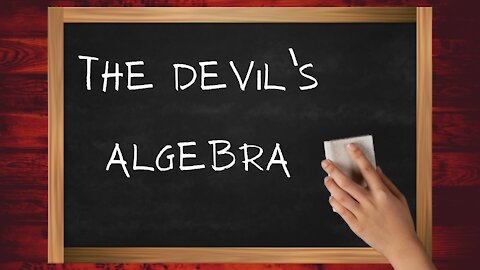 The Devil's Algebra