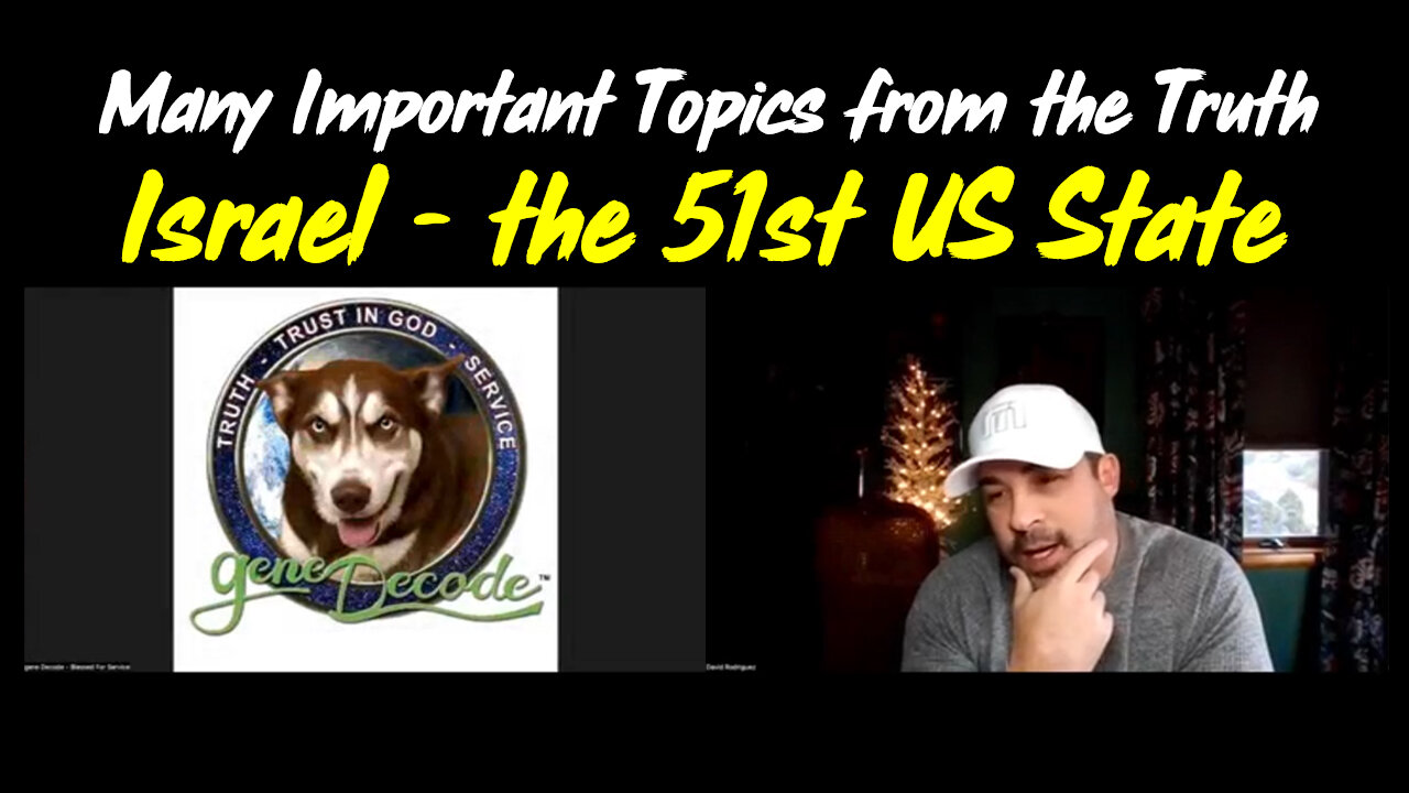 Gene Decode Important Topics "Israel - the 51st US State"