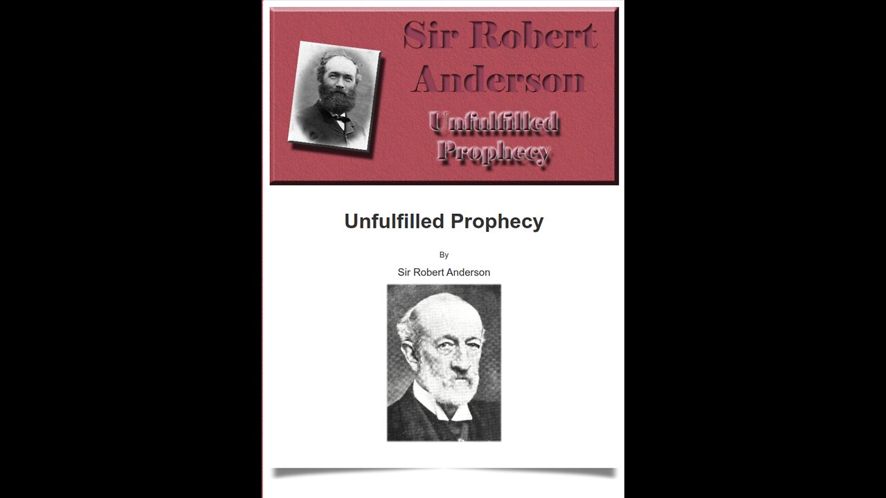 Unfulfilled Prophecy, By Sir Robert Anderson, Chapter 5