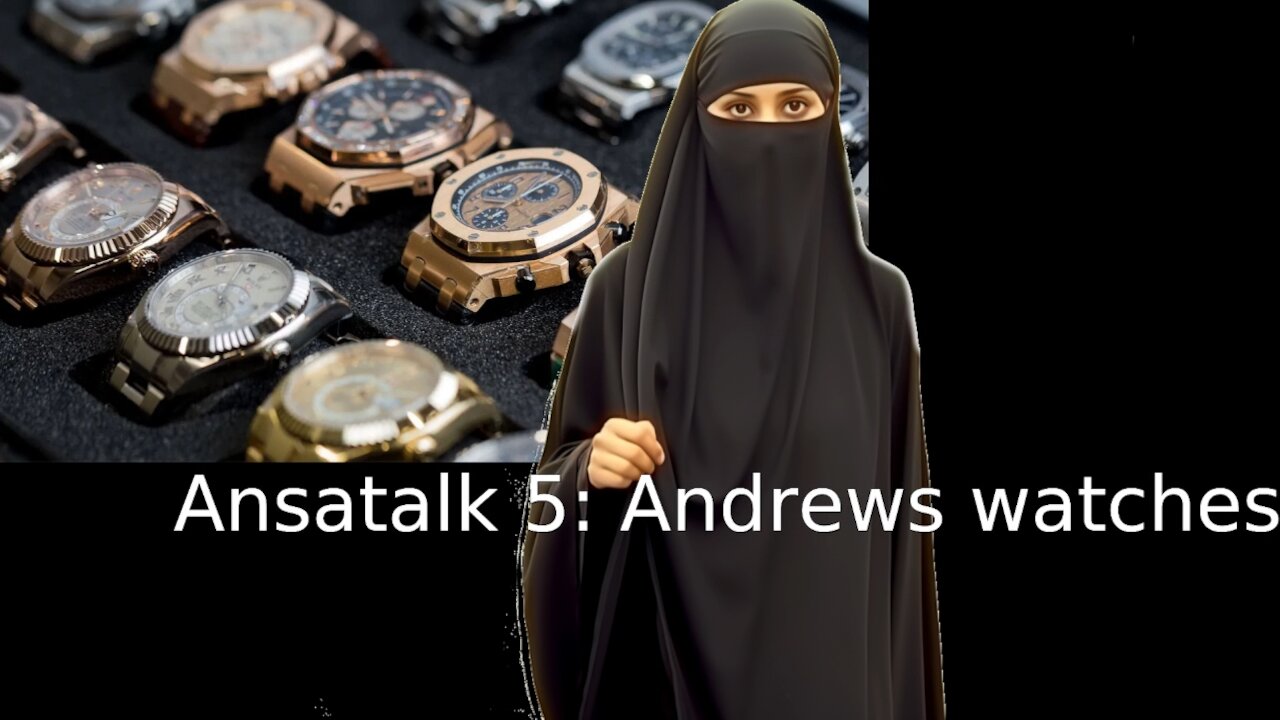 Ansatalk 5: Andrew Tate's watches