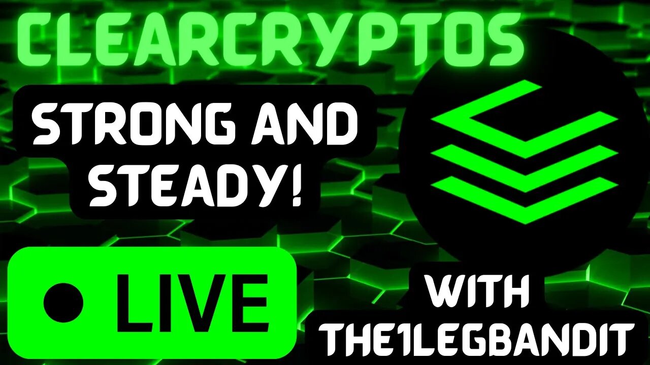 ClearCryptos Strong and Steady